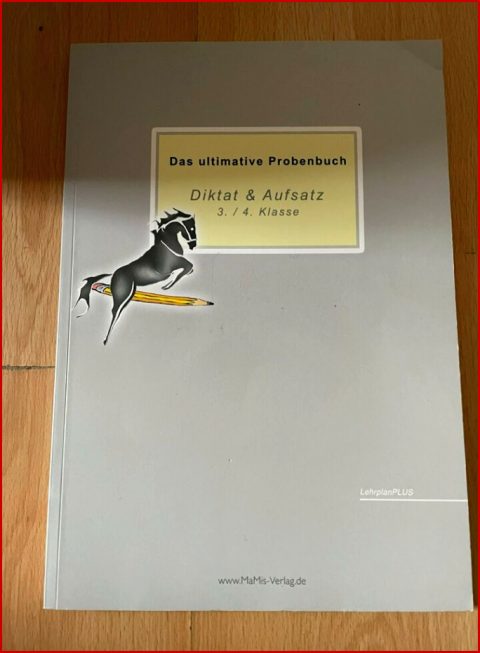 Das Ultimative Probenbuch Deutsch Mathematik Diktat 3 4