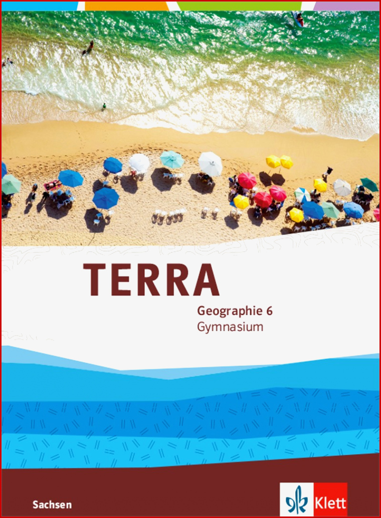 Ernst Klett Verlag Terra Geographie 6 Ausgabe Sachsen