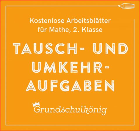 Kostenlose Arbeitsblätter Umkehraufgaben Klasse 1 Zum