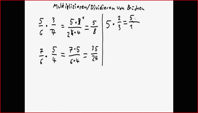 Mathe Tutorial Multiplikation und Division von Brüchen