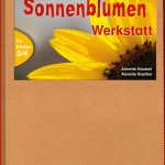 Werkstatt Pflanzen Die sonnenblumen Werkstatt