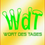 Wort Des Tages