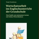 Wortschatzarbeit Im Englischunterricht Der Grundschule